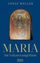 Text: "Jonas Weller", "MARIA im Lukasevangelium", "media maria". Illustration eines goldenen Mosaiks: Maria mit Kind., Buch