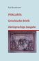 Titel: Phalaris: Griechische Briefe. Zweisprachige Ausgabe. Autorenname: Kai Brodersen. Darunter ein historisches Relief., Buch