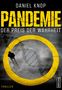 "Pandemie: Der Preis der Wahrheit" von Daniel Knop, Thriller. Illustration mit gelbem Kreis und DNA-Muster.