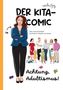 "Der Kita-Comic" mit Text von Hannah Winkler und Illustration von Natalia Lavrinenko. Frau in Jeans steht vor Menschen., Buch