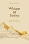 "Whisper till Sunrise" mit goldenen Berglinien und untergehender Sonne; sanftes, minimalistisches Design., Buch