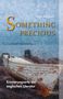 "Something Precious" von Hugo Bergham; "Erinnerungsorte der englischen Literatur", mit einem alten Boot auf Felsen., Buch
