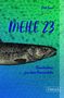 "Meile 23", Dan Ivan, Roman aus dem Donaudelta. Illustration: Fisch auf blauem Hintergrund mit Schuppenmuster., Buch