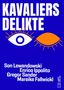 "KAVALIERS DELIKTE" oben in großen Buchstaben, darunter Namen. Zwei stilisierte Augen, eines offen, eines geschlossen, auf blauem Hintergrund., Buch