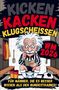 "Kicken, Kacken, Klugscheissen. WM 2026. Für Männer, die es besser wissen als der Bundestrainer!" Illustration: Einstein-ähnliche Figur auf Toilette, liest Buch im Umkleideraum., Buch
