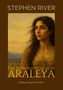 "Stephen River. The Tethered Worlds of Araleya. Araleya Saga Volume I. Gemälde einer Frau vor Landschaft.", Buch