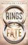"Rings of Fate" in großen Buchstaben, Autorin Melissa de la Cruz. Zwei verschlungene, dekorative Ringe im Hintergrund.
