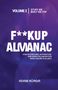 "Volume 2 | Stuff We Built on Top. F**kup Almanac. How algorithms, automation, and open collaboration made failure scalable.", Buch