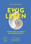 "Tina Raevaara, EWIG LEBEN, UNSERE REBELLION GEGEN DIE VERGÄNGLICHKEIT" in Gelb, mit einem Nautilus-Schneckenhaus auf Blau., Buch