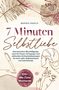 "7 Minuten Selbstliebe" von Marina Engels. Illustration eines Stifts, einer Frau und Blättern. Text: 100+ Me-Time Momente., Buch