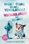 "Nicht ohne meinen Ventilator! Wechseljahre mit Humor" steht oben. Eine Eule mit Bademantel steht vor einem Ventilator., Buch