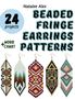 Text: "Natalee Alex 24 projects BEADED FRINGE EARRINGS PATTERNS +WORD CHART". Fünf bunte Ohrring-Designs., Buch
