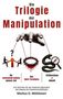 Ein Buchcover: "Die Trilogie der Manipulation" von Markus D. Mühleisen. Eine Hand führt Marionetten., Buch