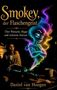 "Smokey, der Flaschengeist. Über Wünsche, Magie und verlorene Notizen. Daniel van Hoogen." Ein bunter, magischer Geist erscheint., Buch