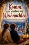 „Komm, wir warten auf Weihnachten! 24 Geschichten, Rätsel und Überraschungen.“ Zwei Kinder am Fenster, Winterlandschaft., Buch