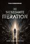 Text: "TIM OSBORNE", "DIE SIEBZEHNTE ITERATION", "HARD SCIENCE FICTION".
Szene: Futuristischer Korridor mit einer Person., Buch