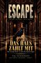 ESCAPE: Edition mit 48 Rätseln, ab 12 Jahren. Ein Rabe in einem luxuriösen, dunklen Flur mit offenen Türen., Buch