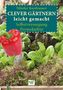 Nikolay Kurdyumov: Clever Gärtnern leicht gemacht, Buch