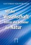Gottfried von Purucker: Mit der Wissenschaft hinter die Schleier der Natur, Buch