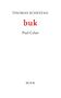 Oben: "THOMAS SCHESTAG". Mitte: "buk" in Rot. Darunter: "Paul Celan". Unten: "BOER". Weiße Hintergrund.