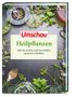 Hans Haltmeier: Apotheken Umschau: Heilpflanzen, Buch