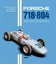 Jörg Thomas Födisch: Porsche 718 + 804, Buch, Buch