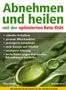 Klaus Arndt: Abnehmen und heilen mit der optimierten Keto-Diät, Buch