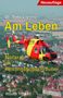 Tino Lorenz: Am Leben - Notarzt im Rettungshubschrauber, Buch