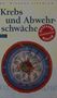 Wighard Strehlow: Krebs und Abwehrschwäche, Buch