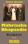 Jaromir Konecny: Mährische Rhapsodie, Buch, Buch
