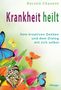 Kerstin Chavent: Krankheit heilt, Buch