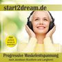 Frank Hoese: Progressive Muskelentspannung nach Jacobson (Kurzform und Langform), CD