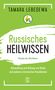 Tamara Lebedewa: Russisches Heilwissen, Buch