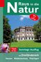 Heidi Rüppel: Raus in die Natur - Tipps für den Sonntags-Ausflug im Dreiländereck Hessen-Niedersachsen-Thüringen, Buch
