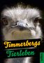 Helge Timmerberg: Timmerbergs Tierleben, Buch, Buch