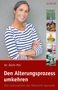 Karin Pirc: Den Alterungsprozess umkehren, Buch