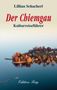 Lillian Schacherl: Der Chiemgau, Buch