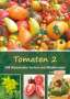 Adelheid Coirazza: Tomaten 2, Buch