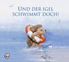 Edition Seeigel - Und der Igel schwimmt doch!, CD