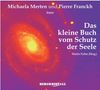 Martin Fieber: Das kleine Buch vom Schutz der Seele (2 CDs), CD,CD