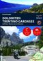 Hans Michael Engelke: Motorradreiseführer Dolomiten, Trentino, Südtirol, Gardasee, Buch