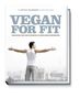 Attila Hildmann: Vegan for Fit. Die Attila Hildmann 30-Tage-Challenge, Buch