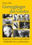 Werner Olles: Grenzgänger des Geistes, Buch