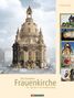 Reinhard Delau: Die Dresdner Frauenkirche, Buch