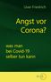 Uwe Friedrich: Angst vor Corona?, Buch