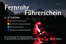 Ronald Stoyan: Fernrohr-Führerschein in 4 Schritten, Buch