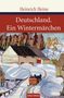 Heinrich Heine: Deutschland / Ein Wintermärchen, Buch