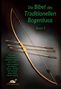 Tim Baker: Die Bibel des traditionellen Bogenbaus / Die Bibel des traditionellen Bogenbaus, Band 3 - Softcover, Buch
