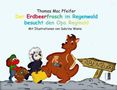 Thomas Mac Pfeifer: Der Erdbeerfrosch im Regenwald besucht den Opa Reginald, Buch