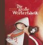 Agnès de Lestrade: Die große Wörterfabrik, Buch